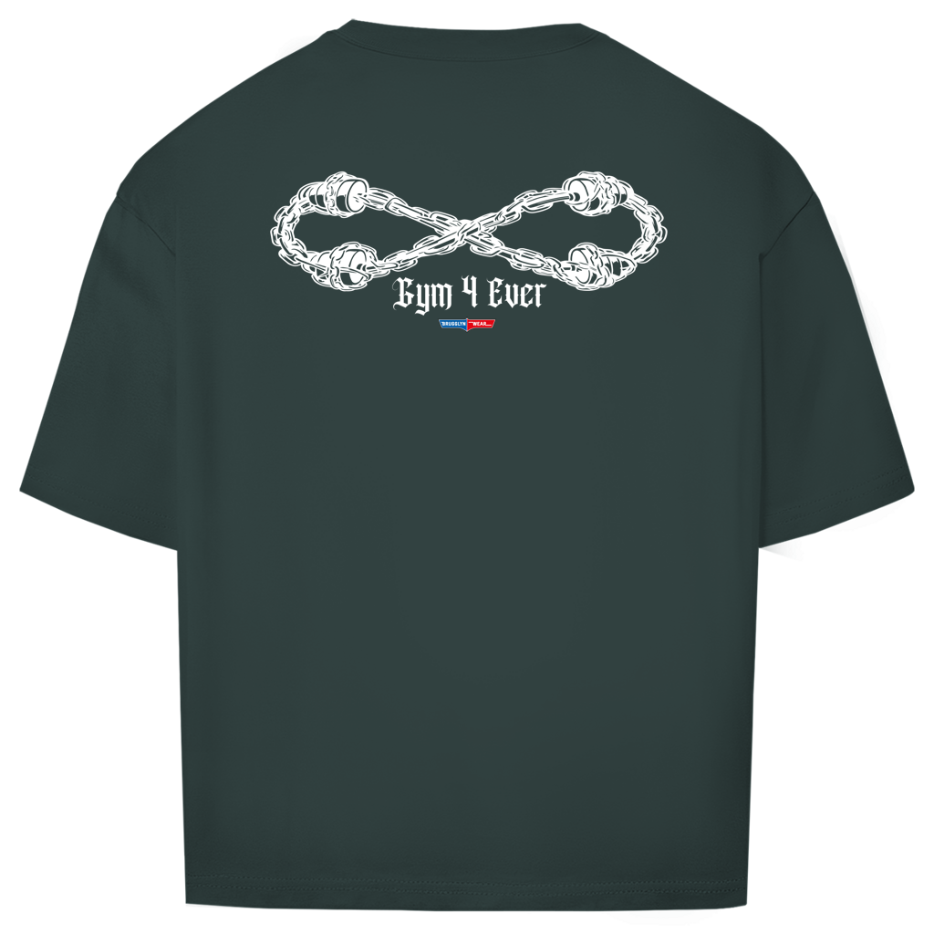 Gym 4 Ever – Oversize Shirt Front/Backprint