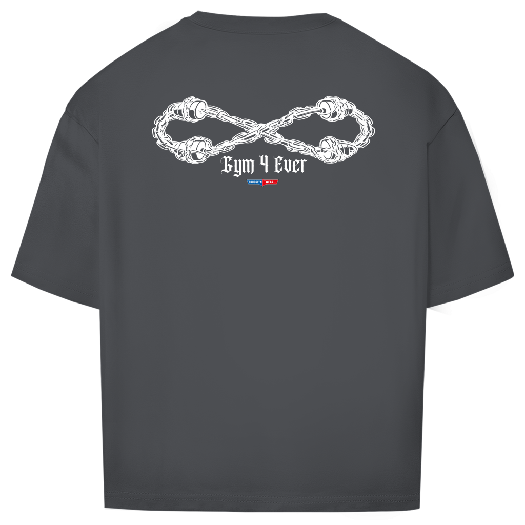 Gym 4 Ever – Oversize Shirt Front/Backprint