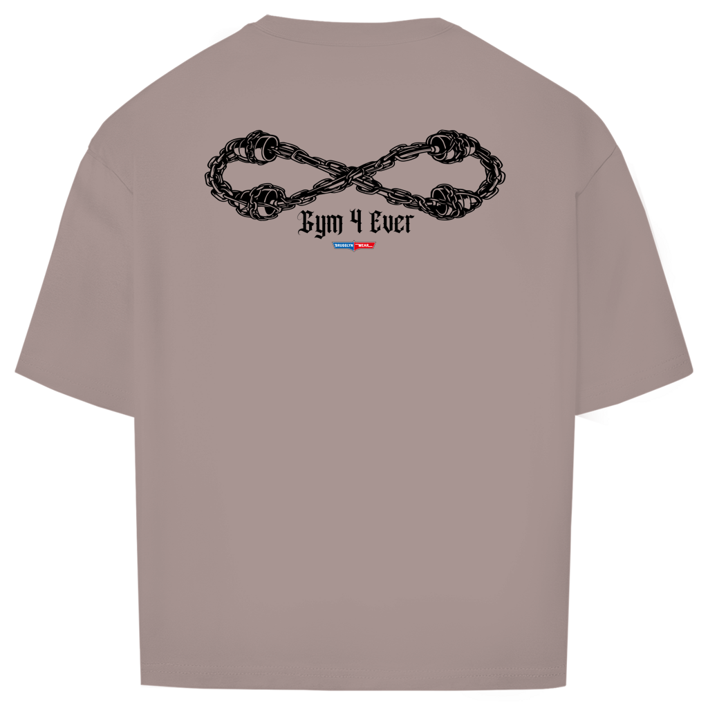 Gym 4 Ever – Oversize Shirt Front/Backprint